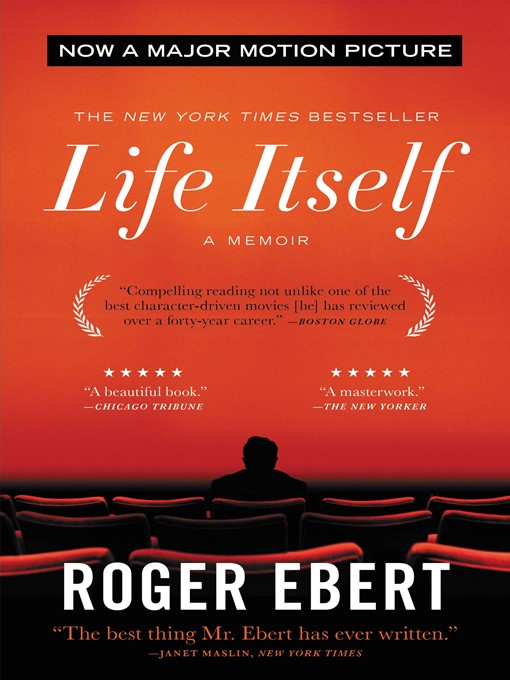 Title details for Life Itself by Roger Ebert - Available